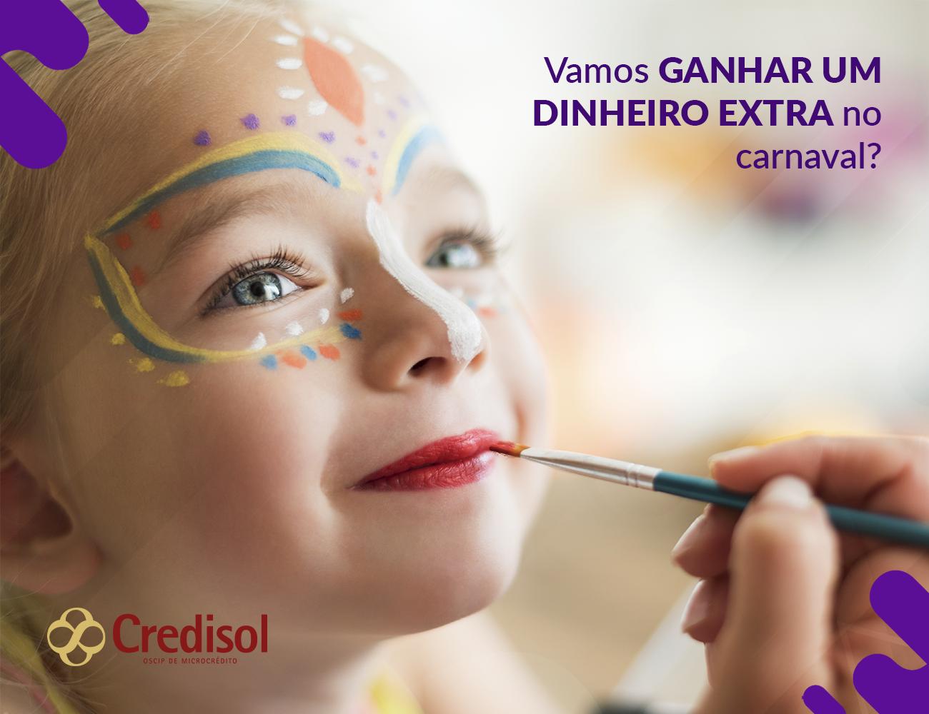 Imagem do post VAMOS GANHAR UM DINHEIRO EXTRA NO CARNAVAL?