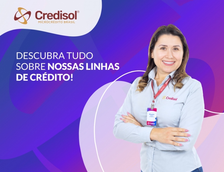 Imagem do post COMO FAÇO PARA CONHECER AS LINHAS DE CRÉDITO DA CREDISOL?