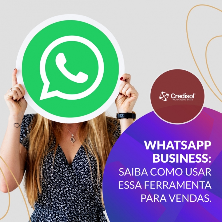 Imagem do post WHATSAPP BUSINESS: SAIBA COMO USAR ESSA FERRAMENTA PARA VENDAS