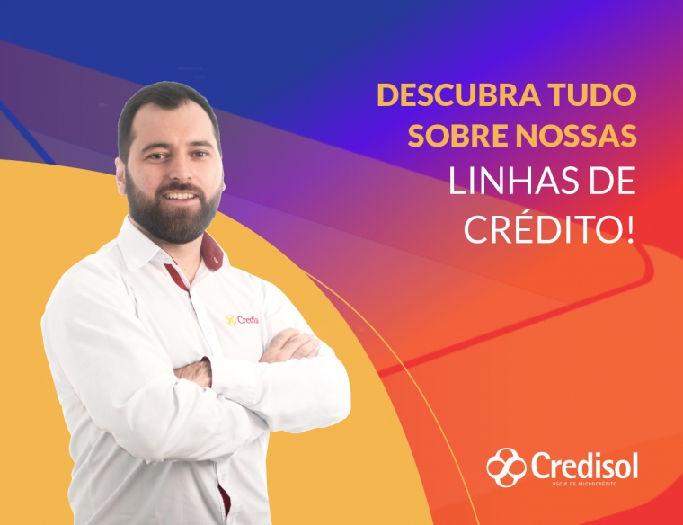 Imagem do post COMO FAÇO PARA CONHECER AS LINHAS DE CRÉDITO DA CREDISOL?